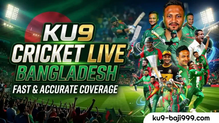 KU9 Cricket Live Bangladesh_ Experience Fast and Accurate Cricket Coverage